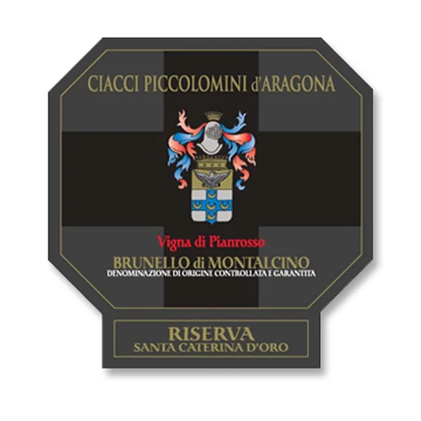 2007 Ciacci Piccolomini d'Aragona Brunello di Montalcino Riserva Santa Caterina D'Oro Vigna di Pianrosso DOCG