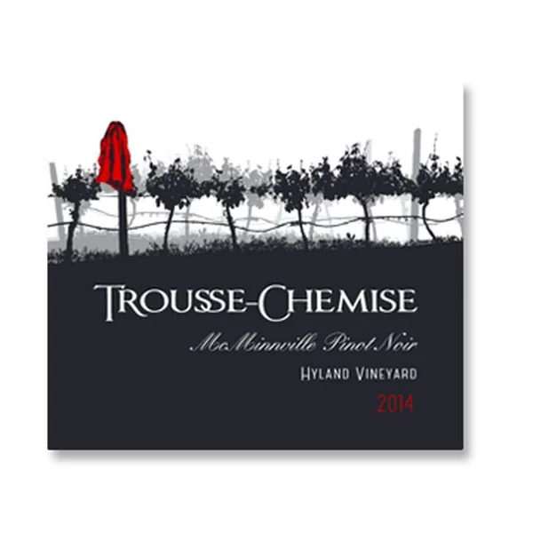 2014 Trousse-Chemise Pinot Noir Hyland Vineyard