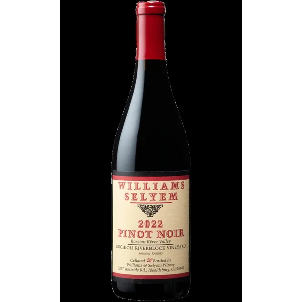 2022 Williams Selyem Pinot Noir Rochioli Riverblock Vineyard Russian River Valley